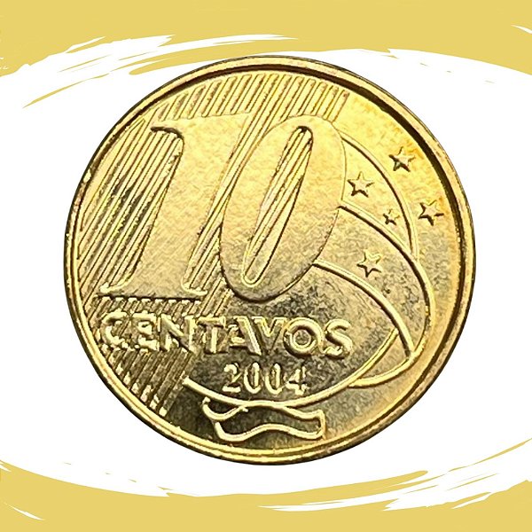 Moeda de 10 Centavos 2004 - RARA - V-496 - FC