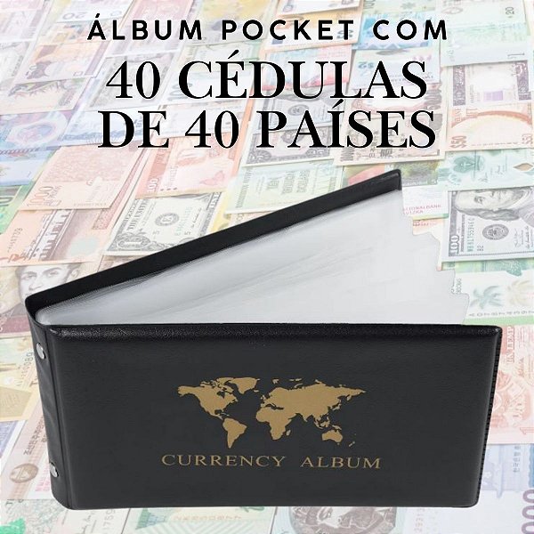 Álbum Pocket Capa Dura com 40 Cédulas Estrangeiras de 40 Países - África, Ásia, Américas e Europa - FE
