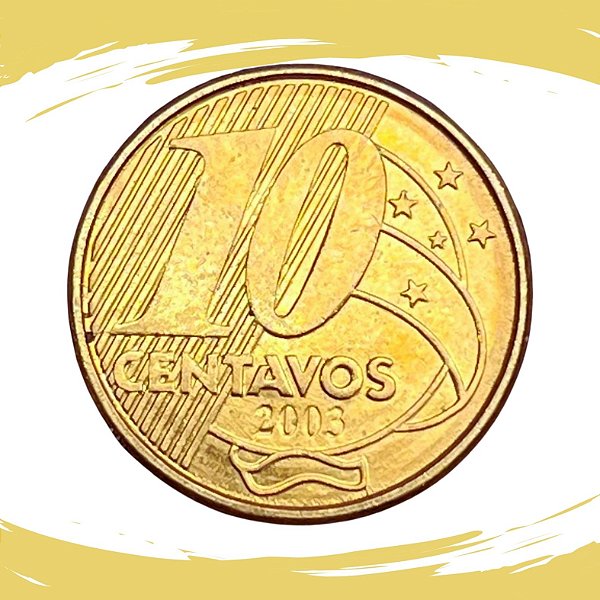 Moeda de 10 Centavos 2003 - RARA - V-496 - FC