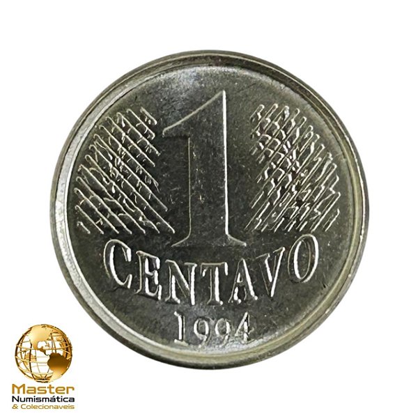 Moeda de 1 Centavo 1994 - V-438 - Aço Inox - 1ª Familia do Real - FC