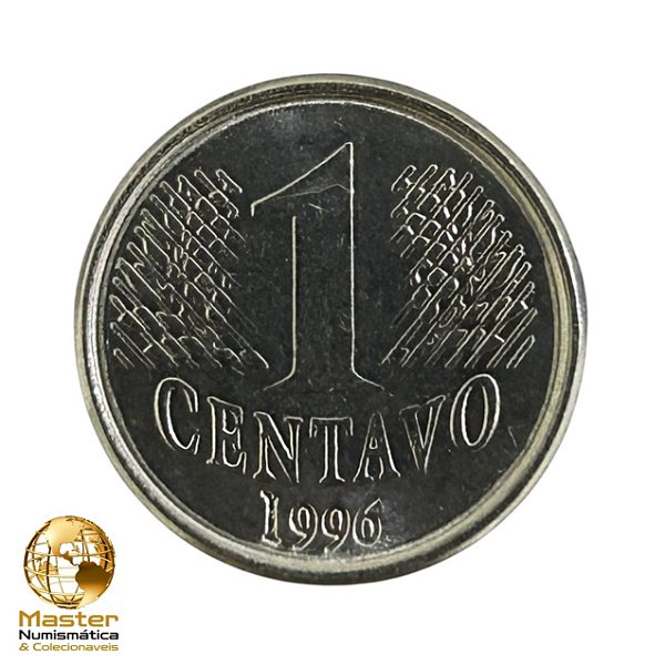 Moeda de 1 Centavo 1996 - V-440 - Aço Inox - 1ª Familia do Real - FC