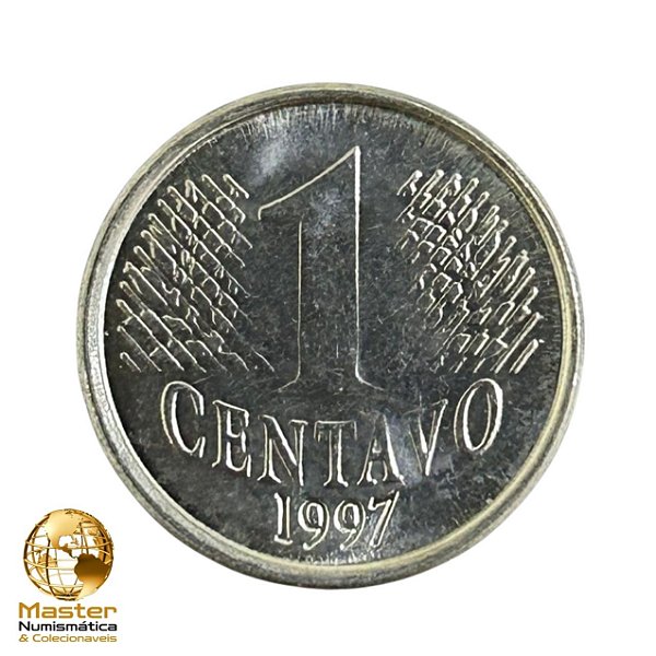 Moeda de 1 Centavo 1997 - V-441 - Aço Inox - 1ª Familia do Real - FC