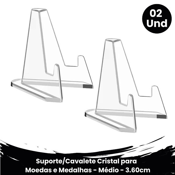 02 Suportes/Cavalete para Moedas e Medalhas - Cristal - Médio / 3.60cm