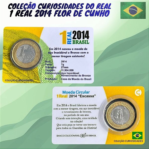 Blister com a Moeda de 1 REAL 2014 - RARA - V-586 - Flor de Cunho