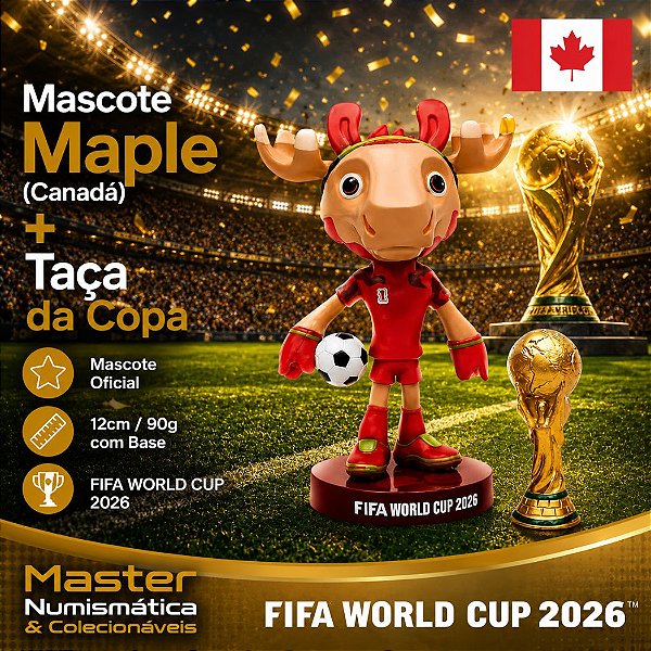 Copa do Mundo 2026 - Mascote Maple (Canadá) + Taça da Copa - Mascote Oficial - 12cm / 90g com Base - FIFA WORLD CUP 2026