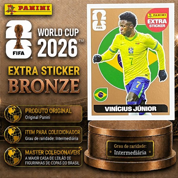 2026 Extra Legend BRONZE - Vinicius Junior (Brasil) - Original Panini - Copa do Mundo 2026