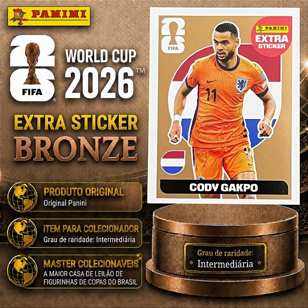 2026 Extra Legend BRONZE - Cody Gakpo (Holanda) - Original Panini - Copa do Mundo 2026