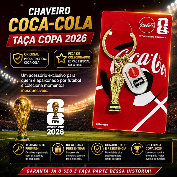 2026 - COCA COLA - CHAVEIRO COM TAÇA DA COPA - PRODUTO ORIGINAL E OFICAL COCA COLA E FIFA WORLD CUP 2026 - PEÇA NO FORMATO ORIGINAL DA TAÇA DA COPA