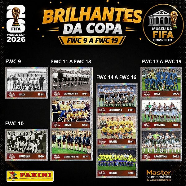 2026 - BRILHANTES - FWC9 a FWC19 - MUSEU DA FIFA COMPLETO - 11 Figurinhas Originais PANINI