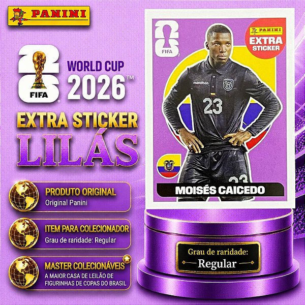 2026 Extra Legend BASE (Lilás) - Moisés Caicedo (Equador) - Original Panini - Copa do Mundo 2026