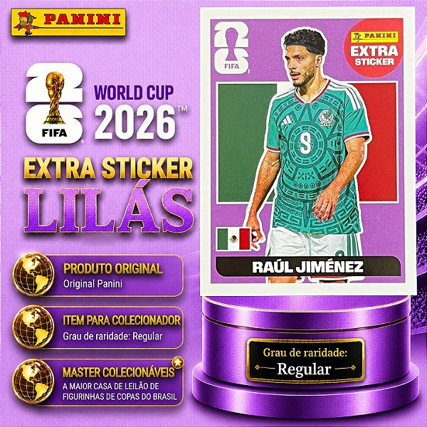2026 Extra Legend BASE (Lilás) - Raul Jimenez (México) - Original Panini - Copa do Mundo 2026