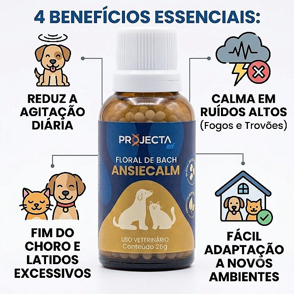 Floral De Bach Ansiecalm Projecta Pet Ansiedade Cães Gatos 26g