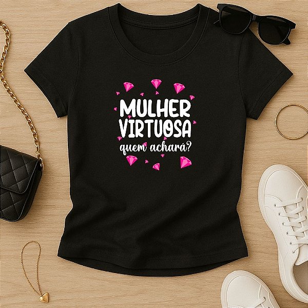 Baby Look Feminina Cristã Mulher Virtuosa