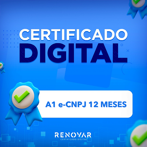 Certificado Digital e-CNPJ A1 12 meses