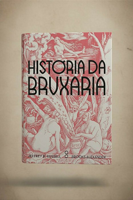 História da Bruxaria 😈🔥