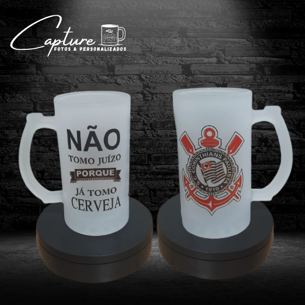 Caneca de Chopp Personalizada - Corinthians + Frase (Não tomo juízo porque já tomo cerveja)