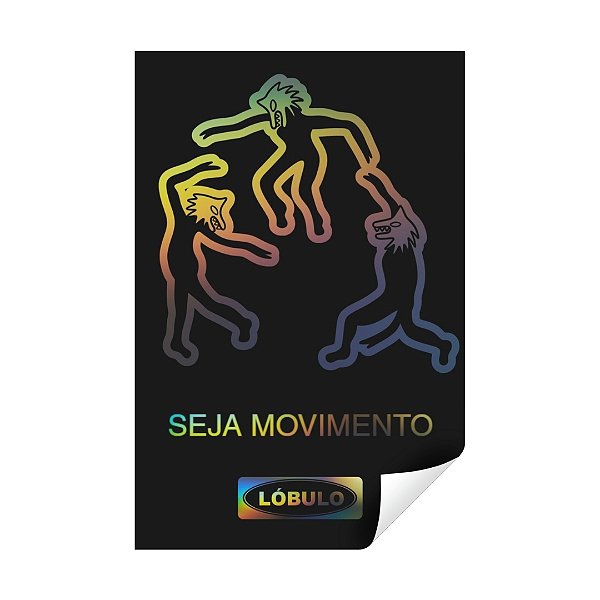 Adesivo Holográfico SEJA MOVIMENTO - Lóbulo