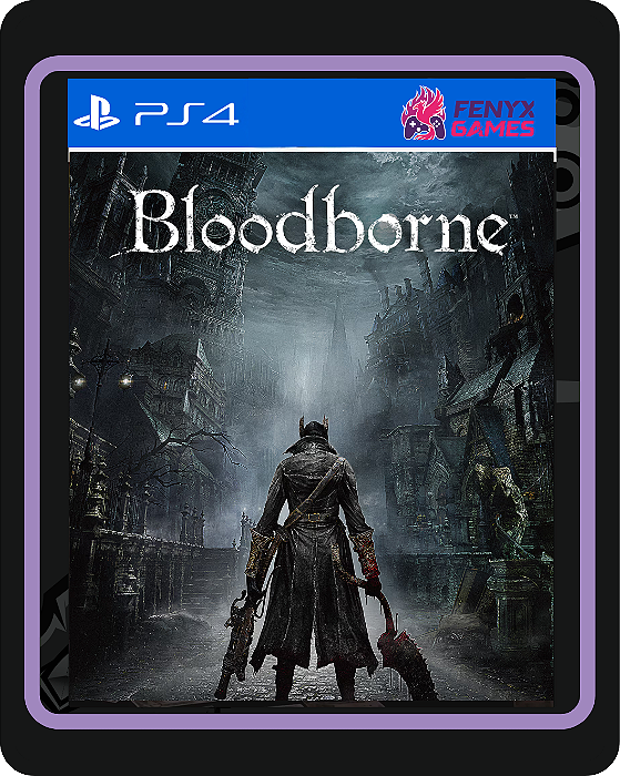 Bloodborne - Ps4 Midia digital