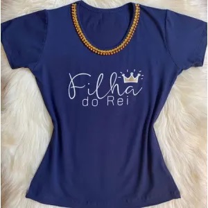 Camiseta Feminina Filha do Rei - Azul