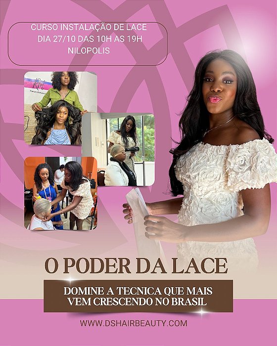 Curso de instalação de lace presencial dia 27/10 O PODER DA LACE