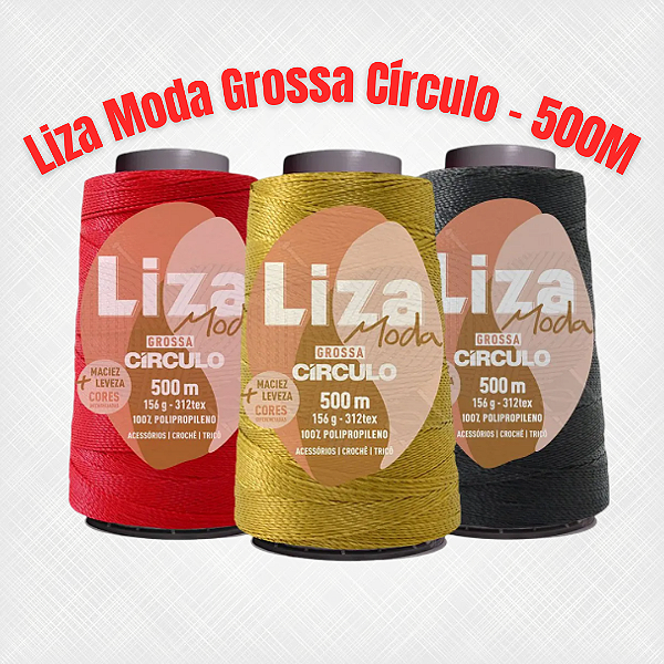 Linha Liza Moda Grossa Círculo - 500M