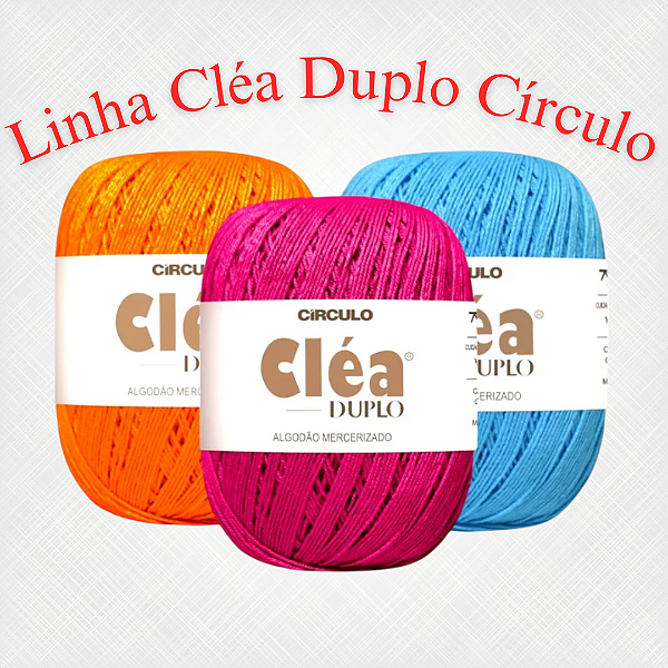 Linha Cléa Duplo Círculo - 150g
