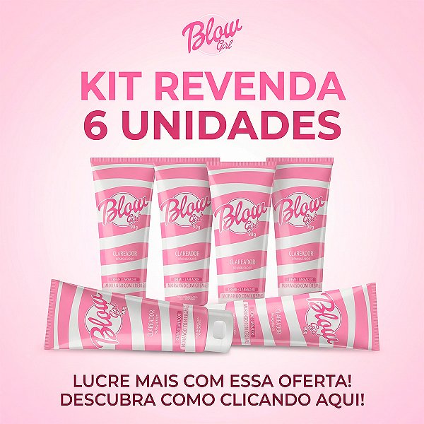 Kit Revenda Creme Clareador Blow Girl 90g 6 Unidades (Atacado)