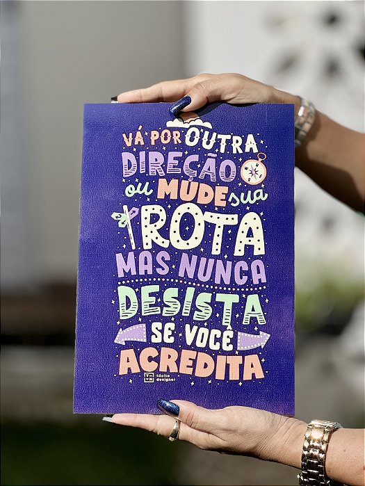 Quadro Decorativo | Vá por outra direção ou mude sua rota..