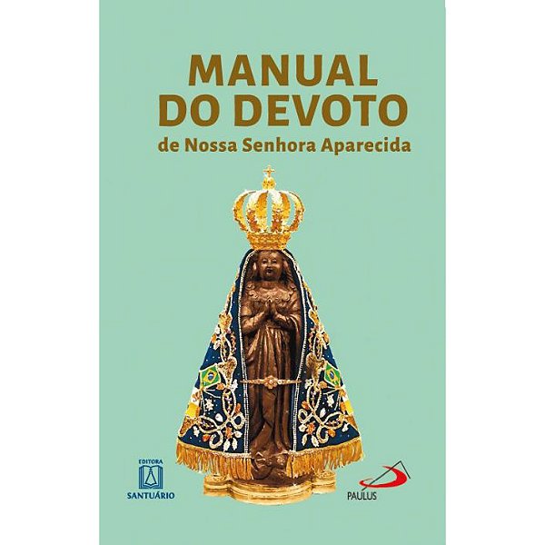 Manual Do Devoto De Nossa Senhora Aparecida