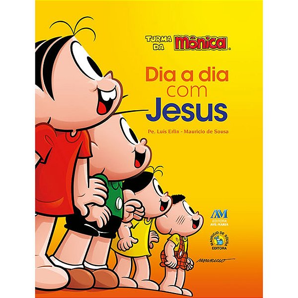 Dia A Dia Com Jesus - Turma Da Mônica