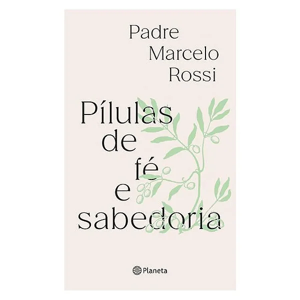 Pílulas De Fé E Sabedoria