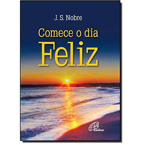 Comece O Dia Feliz