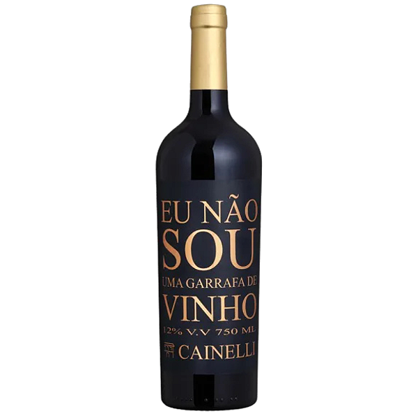 Vinho Tinto Cainelli Eu Não Sou Uma Garrafa de Vinho 750ml
