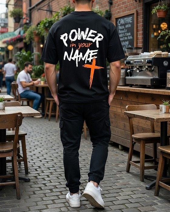 T - SHIRT POWER IN YOUR NAME (Há Poder no seu Nome)