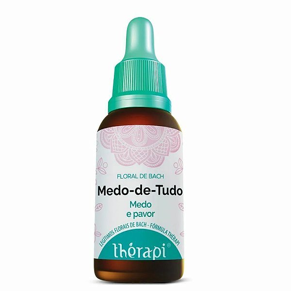 Thérapi Floral de Bach Medo de Tudo - Medo e Pavor