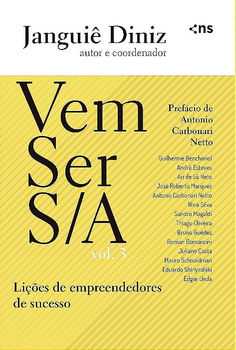 Vem Ser S/A - Vol.3 Lições De Empreendedores De Sucesso