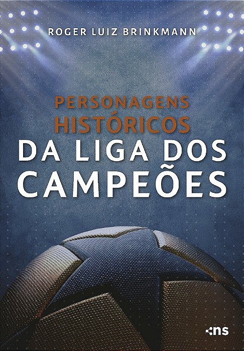 Personagens Históricos Da Liga Dos Campeões