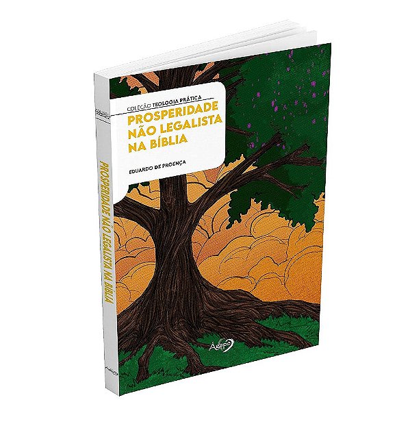 Prosperidade Não Legalista na Bíblia