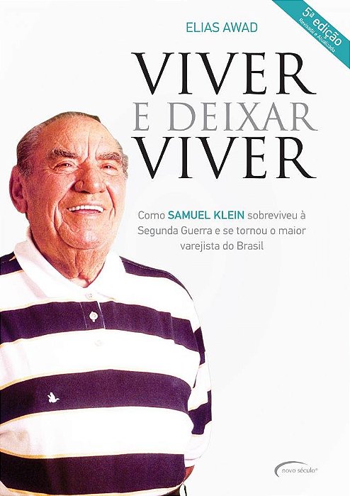 Viver E Deixar Viver Biografia De Samuel Klein