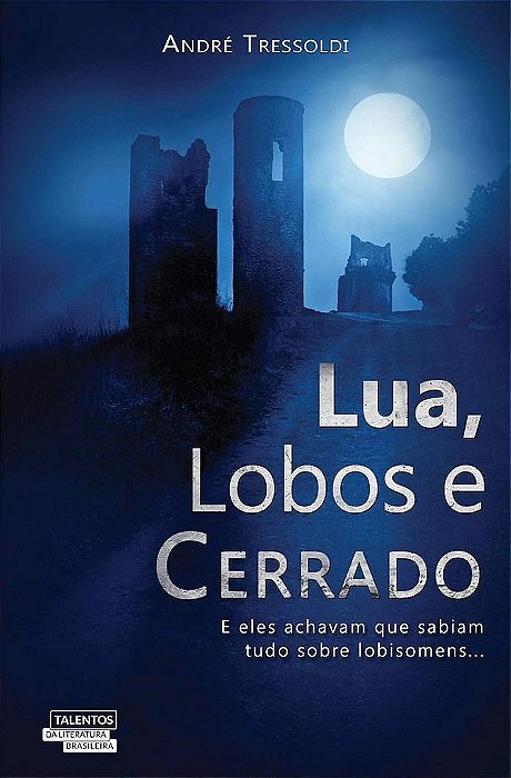 Lua, Lobos E Cerrado