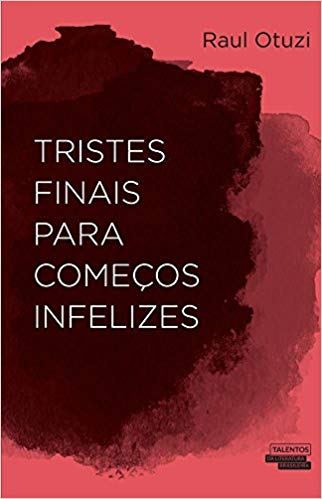 Tristes Finais Para Começos Infelizes