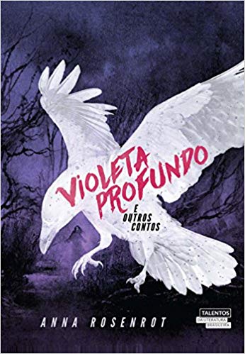 Violeta Profundo E Outros Contos