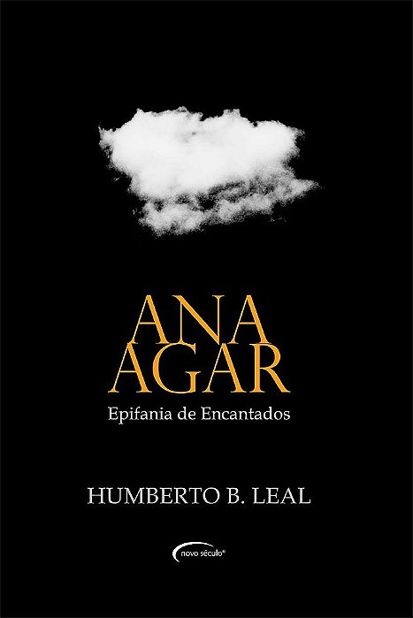 Ana Agar:Epifania De Encantados