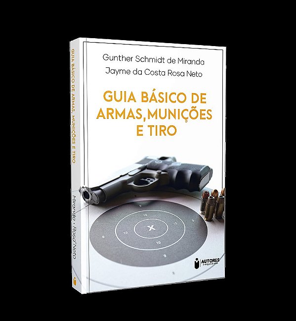 Guia Básico De Armas, Munições E Tiro