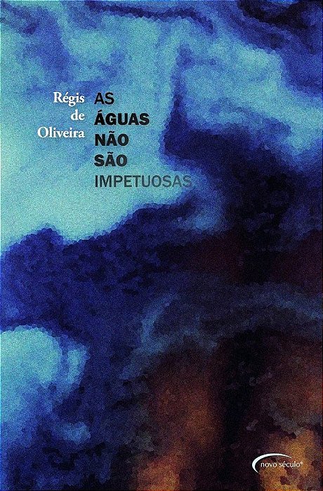 As Águas Não São Impetuosas