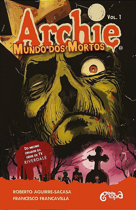 Archie - Mundo Dos Mortos Fuga De Riverdale