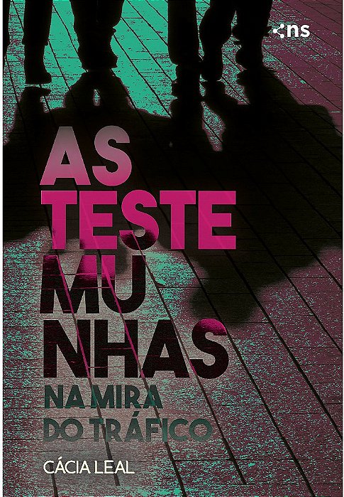 As Testemunhas - Na Mira Do Tráfico