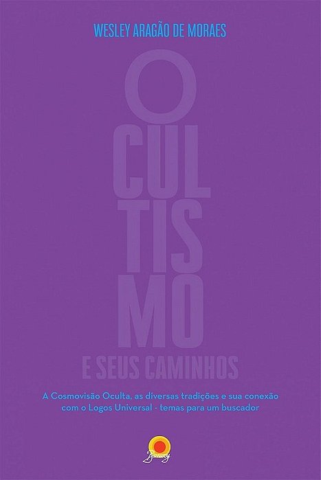 Ocultismo E Seus Caminhos