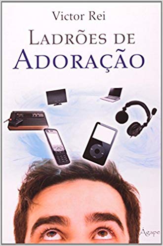 Ladrões De Adoração