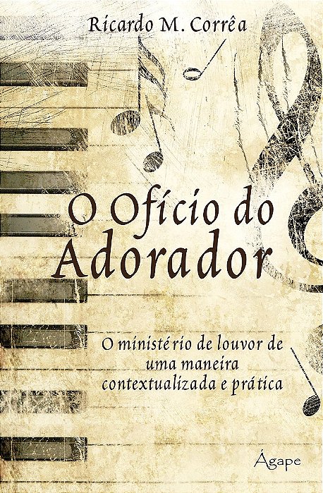 O Ofício Do Adorador